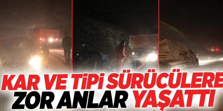 Kar ve tipi sürücülere zor anlar yaşattı