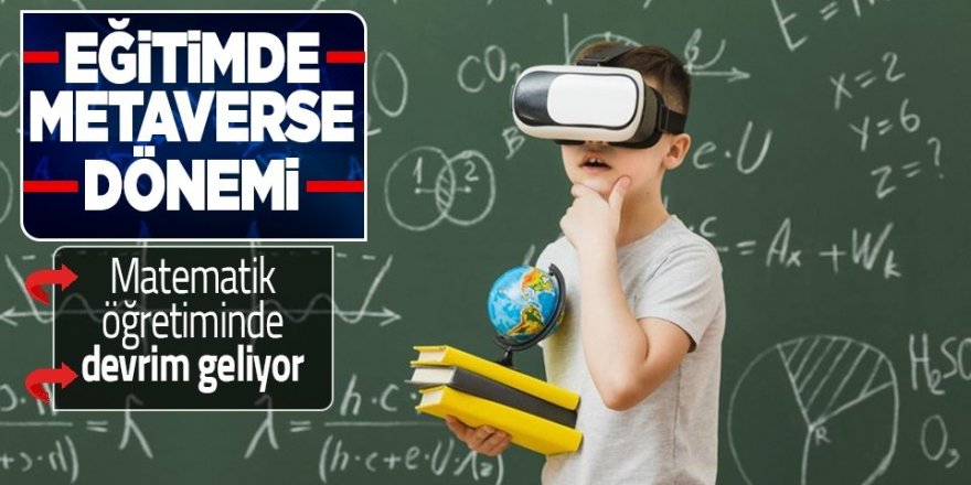 Eğitimde 'metaverse' devrimi