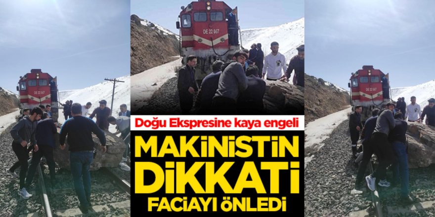 Doğu Ekspresine kaya engeli