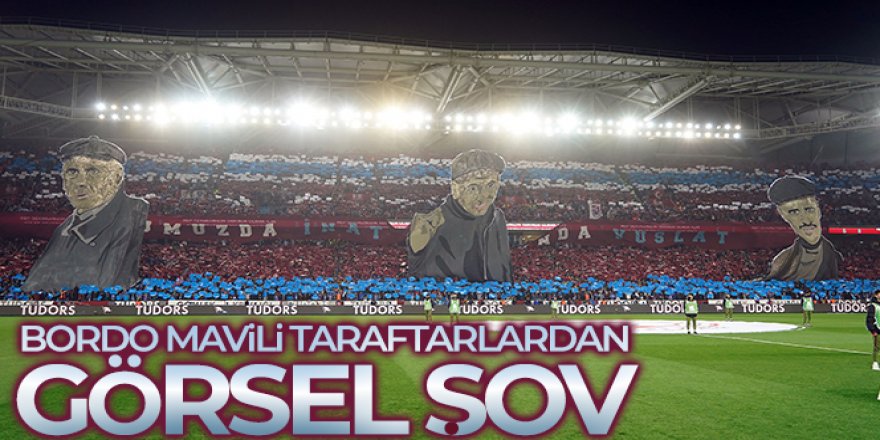 Trabzınsporlu taraftarlardan görsel şov