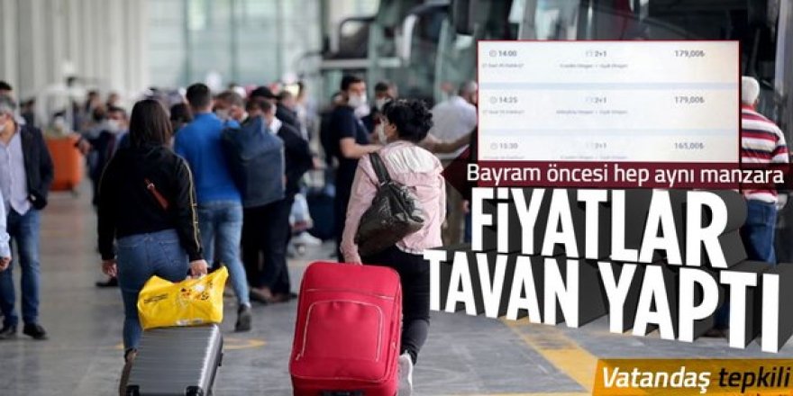 Bayram öncesi vatandaşa kötü haber! En ucuz bilet 700 lira oldu