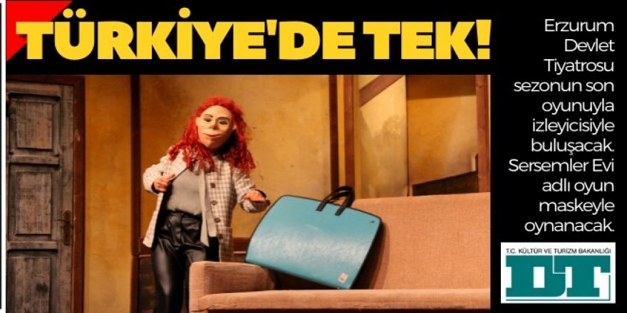 Türkiye’de ilk değil tek maskeli oyun ‘Sersemler Evi’ seyircisiyle buluşuyor