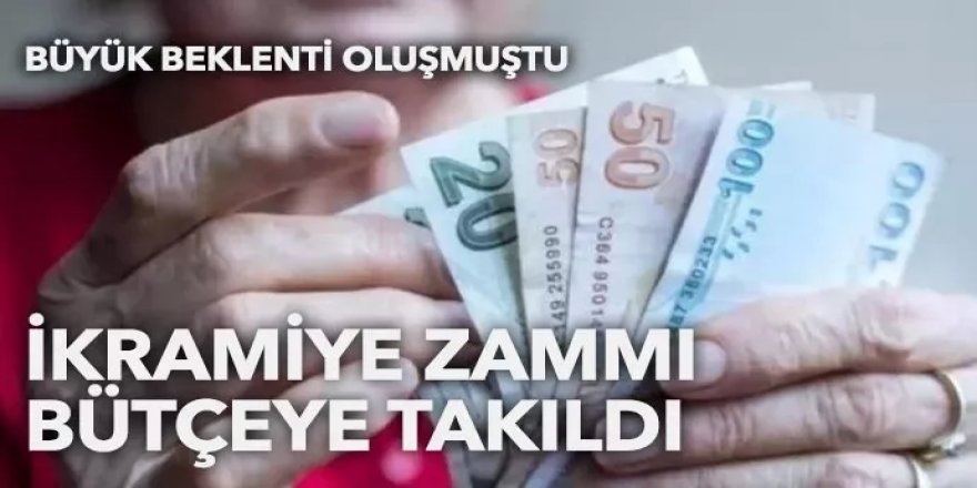 İkramiye zammı bütçeye takıldı