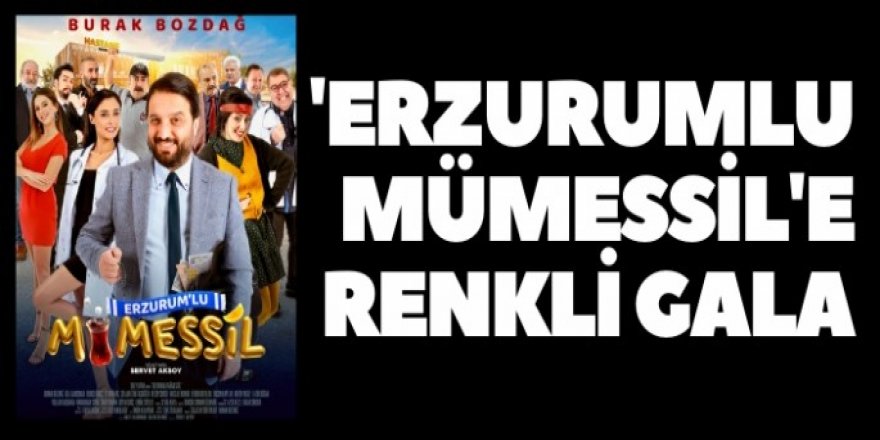 ‘Erzurumlu Mümessil’ gala yaptı