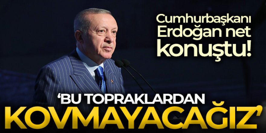 Cumhurbaşkanı Erdoğan'dan önemli açıklamalar