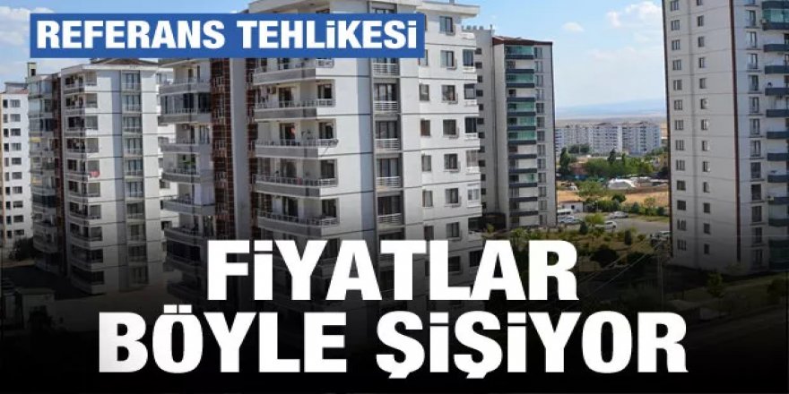 Konut fiyatları böyle artıyor! Ev sahiplerinin 'ahlaksız' sürü psikolojisi