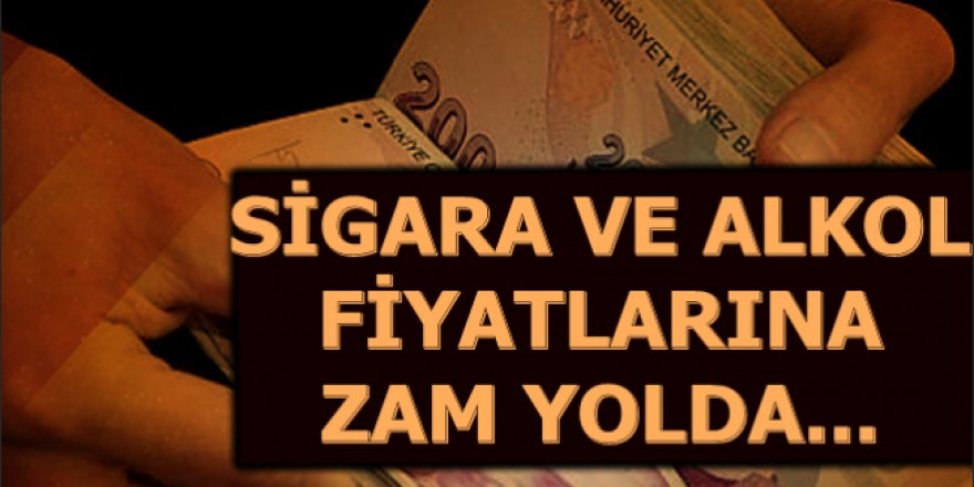 Sigara ve içki zammı yolda: 70'lik rakı 400 liraya doğru