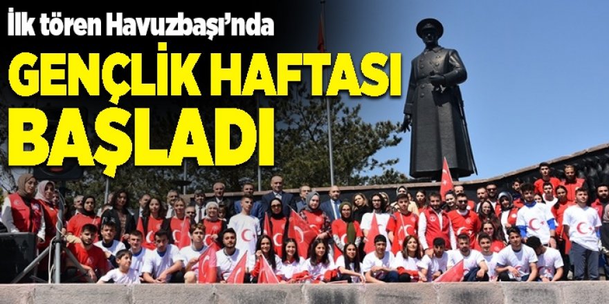 Gençlik Haftası başladı