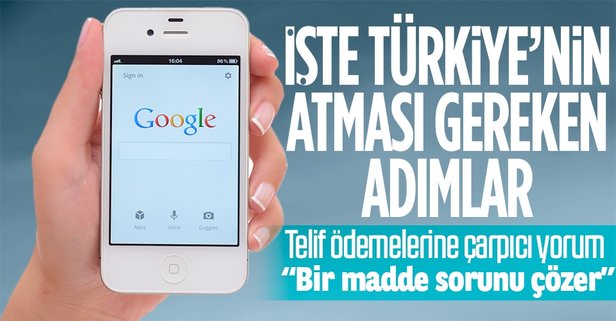 Google Telif Yasası için Türkiye'nin atması gereken 3 adım!