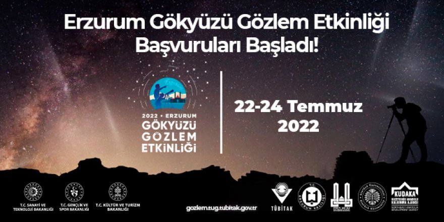 2022 Erzurum Gökyüzü Gözlem Etkinliği Başvuruları Başladı
