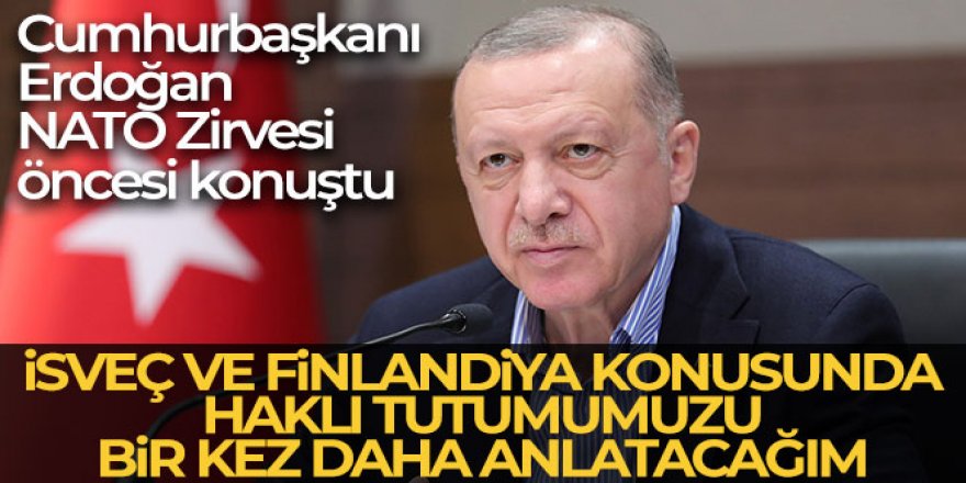 Cumhurbaşkanı Erdoğan'dan önemli açıklamalar