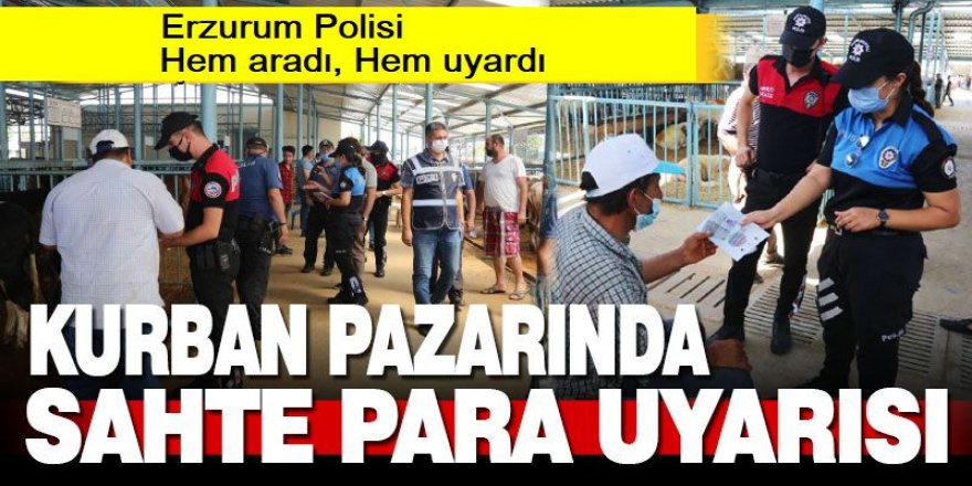 Polis kurban pazarında sahte para konusunda uyardı