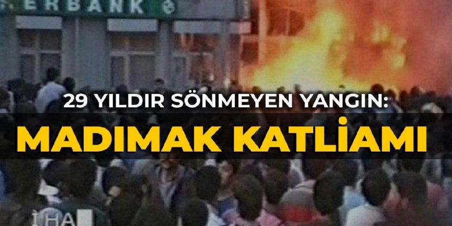 29 yıldır sönmeyen yangın: Madımak Katliamı