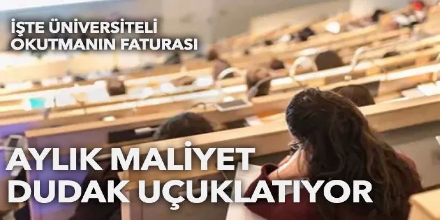 Öğrencinin aylık maliyeti dudak uçuklatıyor