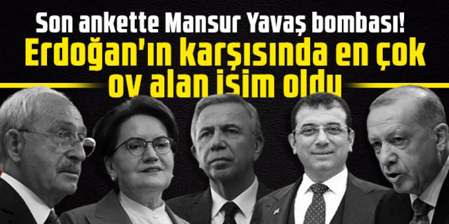 Son ankette Mansur Yavaş bombası! Erdoğan'ın karşısında en çok oy alan isim oldu