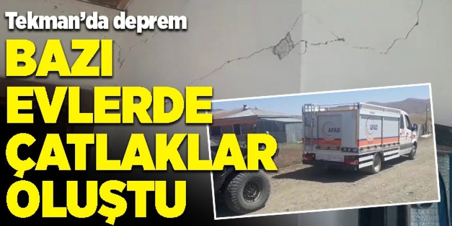 Tekman 4.3 il sarsıldı; Bazı evlerde çatlaklar oluştu