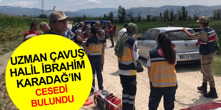 Erzurumlu Jandarma Uzman Çavuş Halil İbrahim Karadağ, ölü bulundu