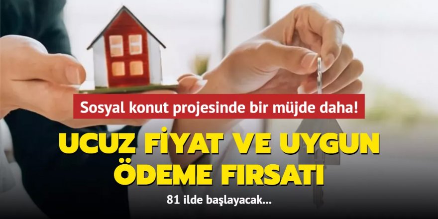 Sosyal konut projesinde bir müjde daha! 20 yıl vade ile ucuz dükkan fırsatı