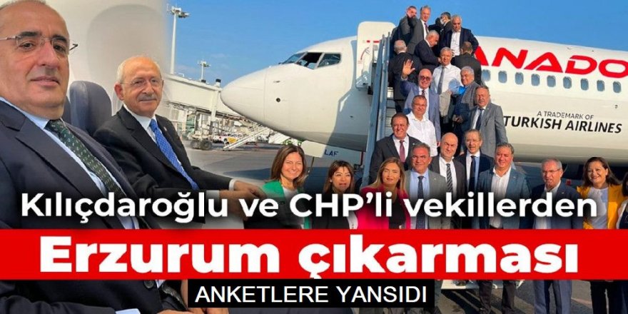 CHP’nin Erzurum ve Şırnak’a yaptığı ziyaretler seçmende karşılık buldu