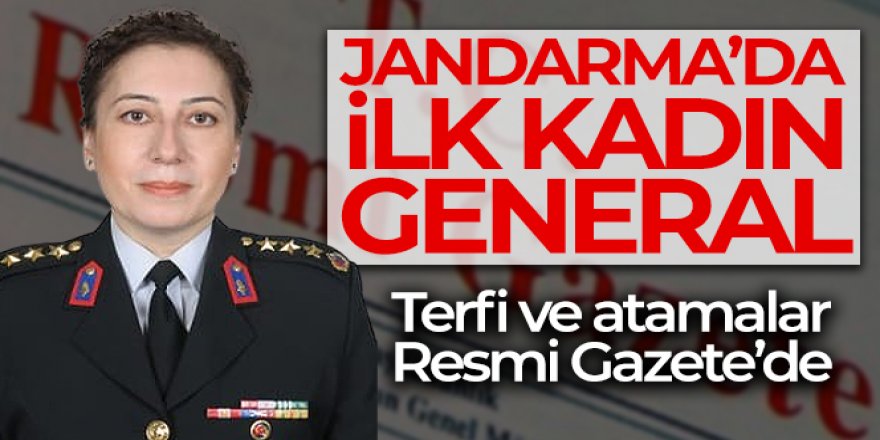 Jandarma Genel Komutanlığındaki terfi ve atamalar Resmi Gazete'de