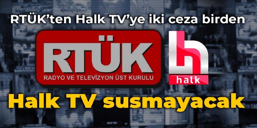 RTÜK yine bildiğiniz gibi: Halk TV, Tele1, Netflix ve HaberTürk'e ceza