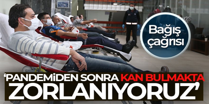 Prof. Dr. Yiyit: 'Pandemiden sonra kan bulmakta zorlanıyoruz'