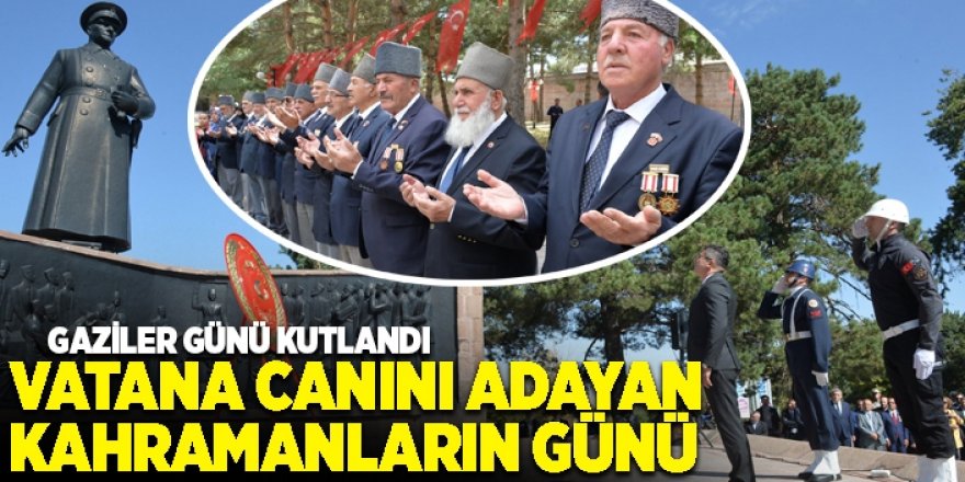 Erzurum'da Gaziler Günü kutlandı