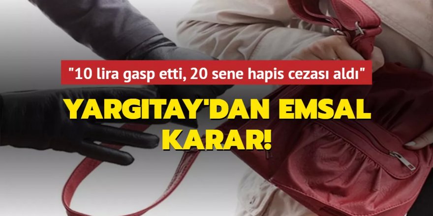 Yargıtay'dan emsal gasp kararı