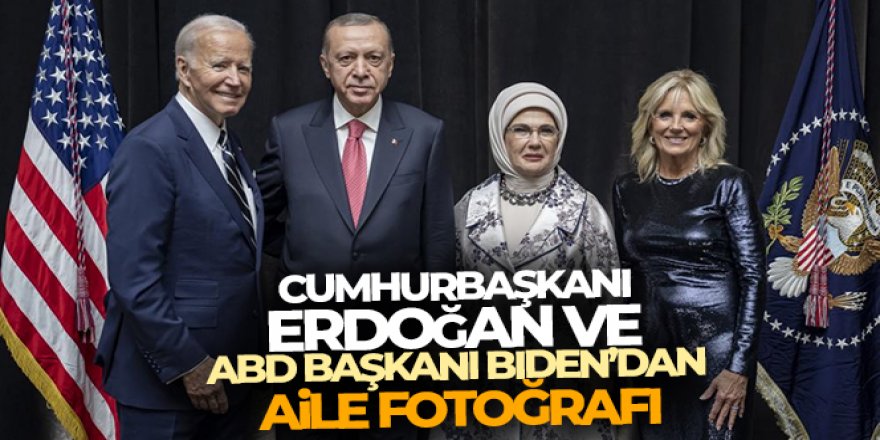 Cumhurbaşkanı Erdoğan ve ABD Başkanı Biden'dan aile fotoğrafı