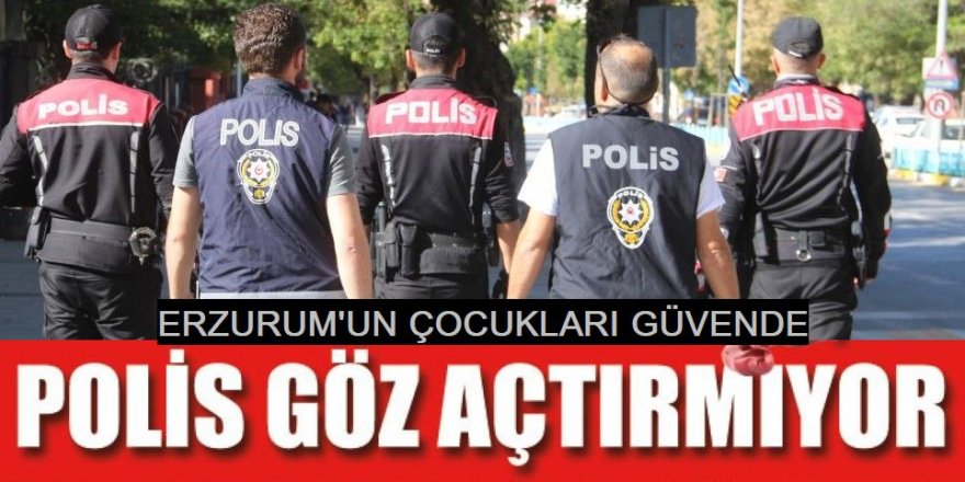 Erzurum Polisi okul önlerinde nöbette