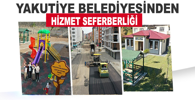 Yakutiye’den hizmet seferberliği