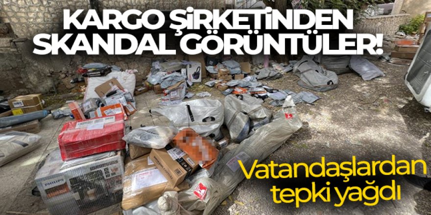 Kargo şirketlerinin skandal görüntülerine vatandaşlardan tepki yağdı