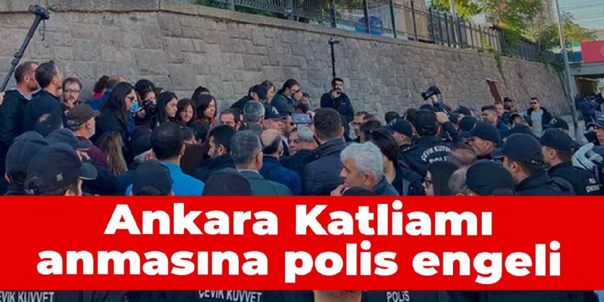 Ankara Katliamı anmasına polis engeli