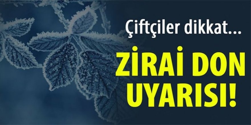 Erzurum'da Zirai don tehlikesine dikkat