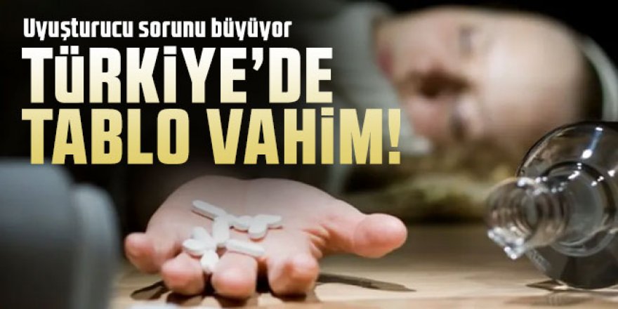 Uyuşturucu sorunu büyüyor: Türkiye'de tablo vahim!