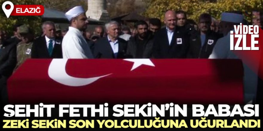 Şehit Polis Fethi Sekin'in babası Zeki Sekin son yolculuğuna uğurlandı