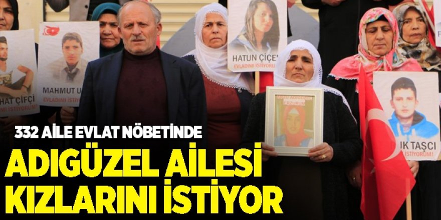 Erzurum'dan bir aile daha evlat nöbetinde: Kızını istiyor