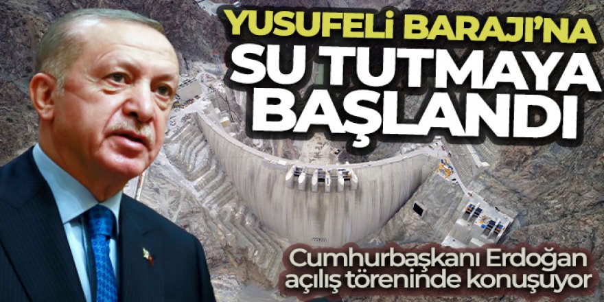 Cumhurbaşkanı Erdoğan Yusufeli Barajı açılış töreninde konuşuyor