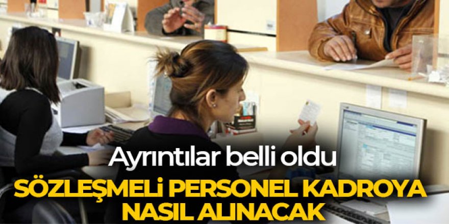 Bakanlıktan sözleşmeli personelin memur kadrolarına atanmalarına ilişkin açıklama