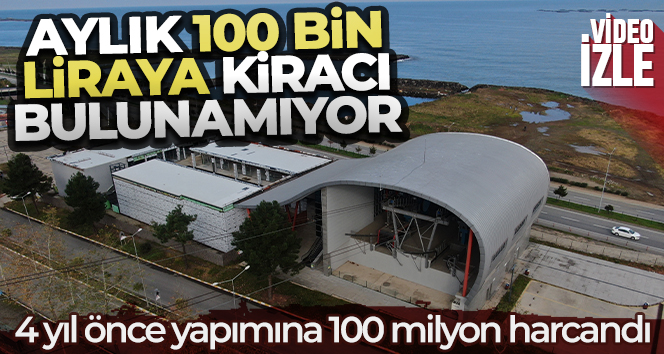 100 milyon harcanarak yapıldı! 100 bin liraya kiracı bulunamıyor