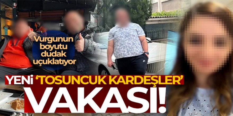 Yeni ‘tosuncuk kardeşler' saadet zinciri vakası: 300 milyon TL'lik vurgun