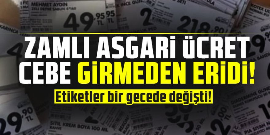 Etiketler bir gecede değişti