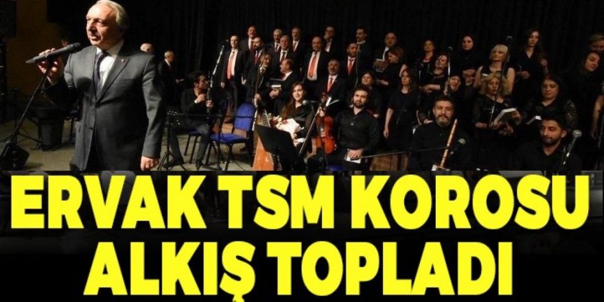 ERVAK TSM korosuna büyük ilgi