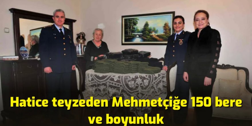 Hatice teyzeden Erzurum'daki  Mehmetçiğe 150 bere ve boyunluk