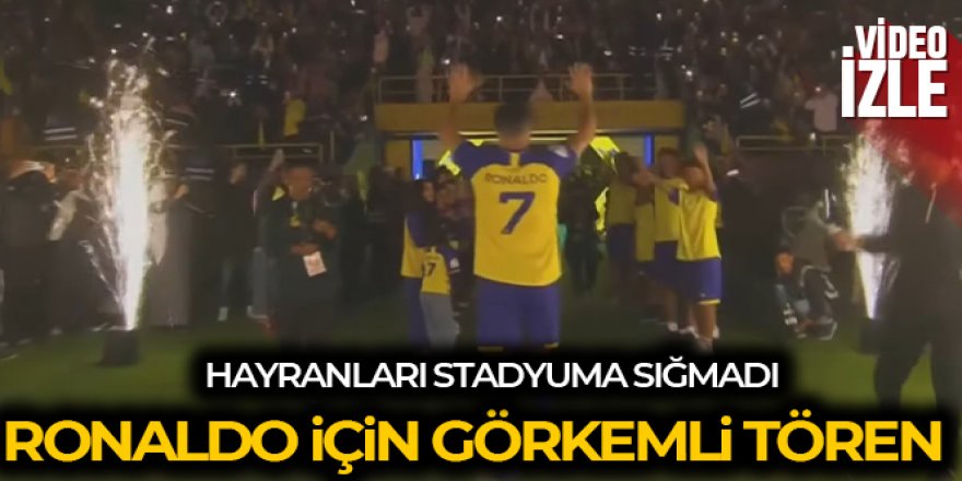 Cristiano Ronaldo, görkemli törenle Al Nassr'a imza attı