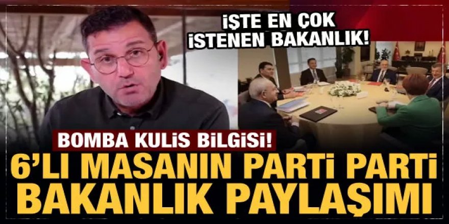 Fatih Portakal, 6'lı masanın bakanlık dağılımını açıkladı!