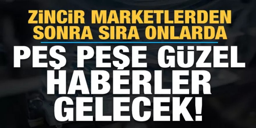 Zincir marketlerden sonra sıra onlara geldi!