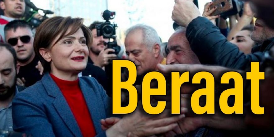 Canan Kaftancıoğlu'na beraat kararı