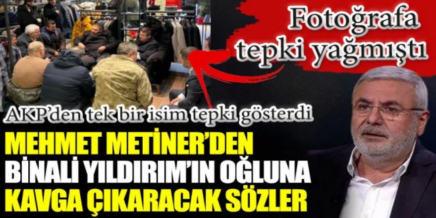 AK Partili Mehmet Metiner'den 'Erkam Yıldırım' tepkisi: 'Kimin oğlu ve yakını olurlarsa olsunlar...'