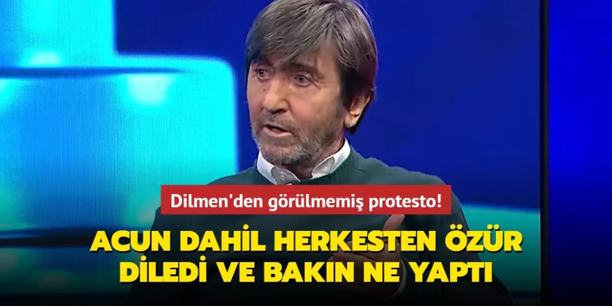 Rıdvan Dilmen, Acun dahil herkesten özür diledi